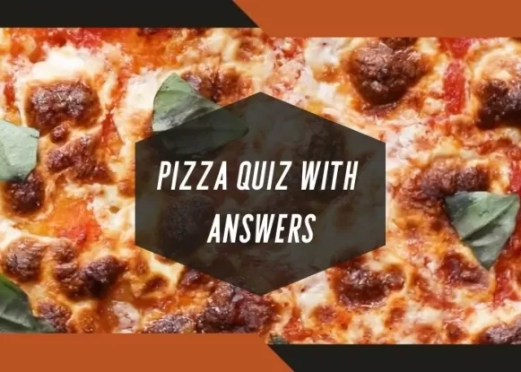 Pizza Quiz with Answers