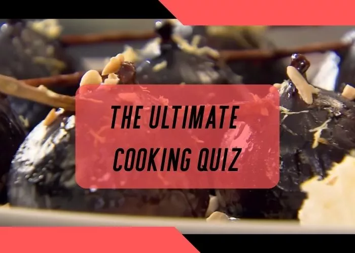 The Ultimate Cooking Quiz