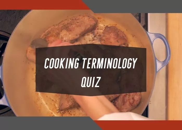 Cooking Terminology Quiz