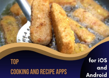 Top 10 Cooking and Recipe Apps for iOS and Android